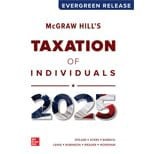 Loose Leaf for McGraw Hill's Taxation of Individuals 2025: Evergreen Release