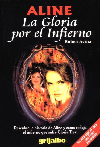 Aline: la gloria por el infierno