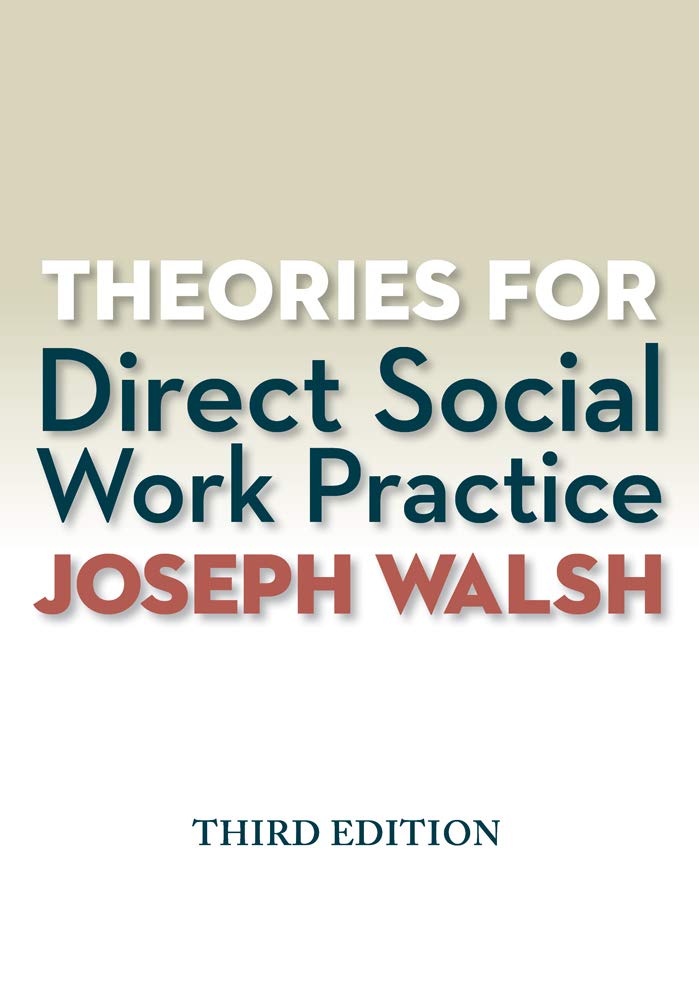 Theories for Direct Social Work Practice (MindTap Course List)