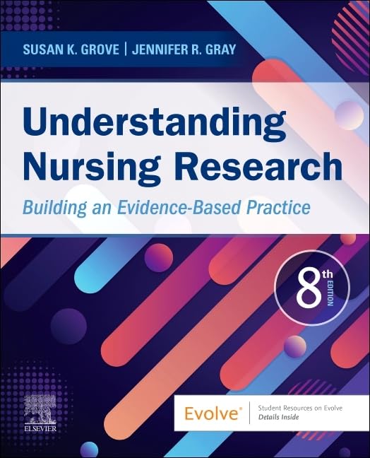 Understanding Nursing Research: Building an Evidence-Based Practice