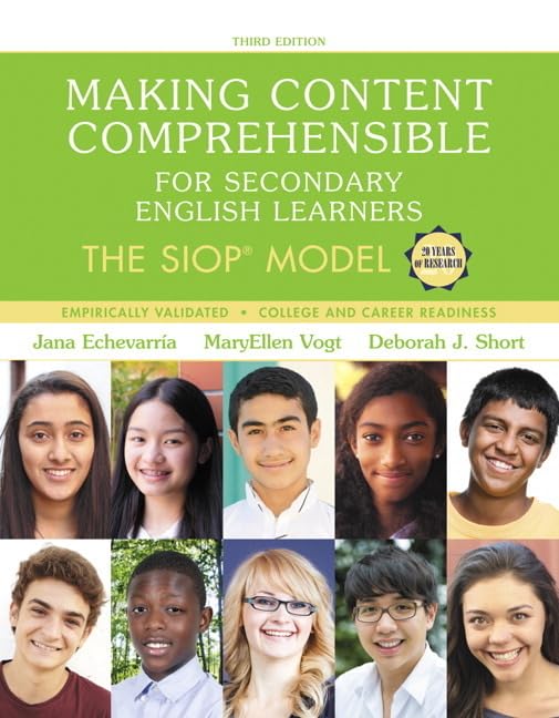 Making Content Comprehensible for Secondary English Learners: The SIOP Model