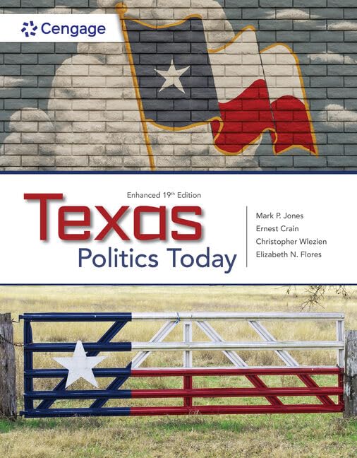Texas Politics Today, Enhanced (MindTap Course List)