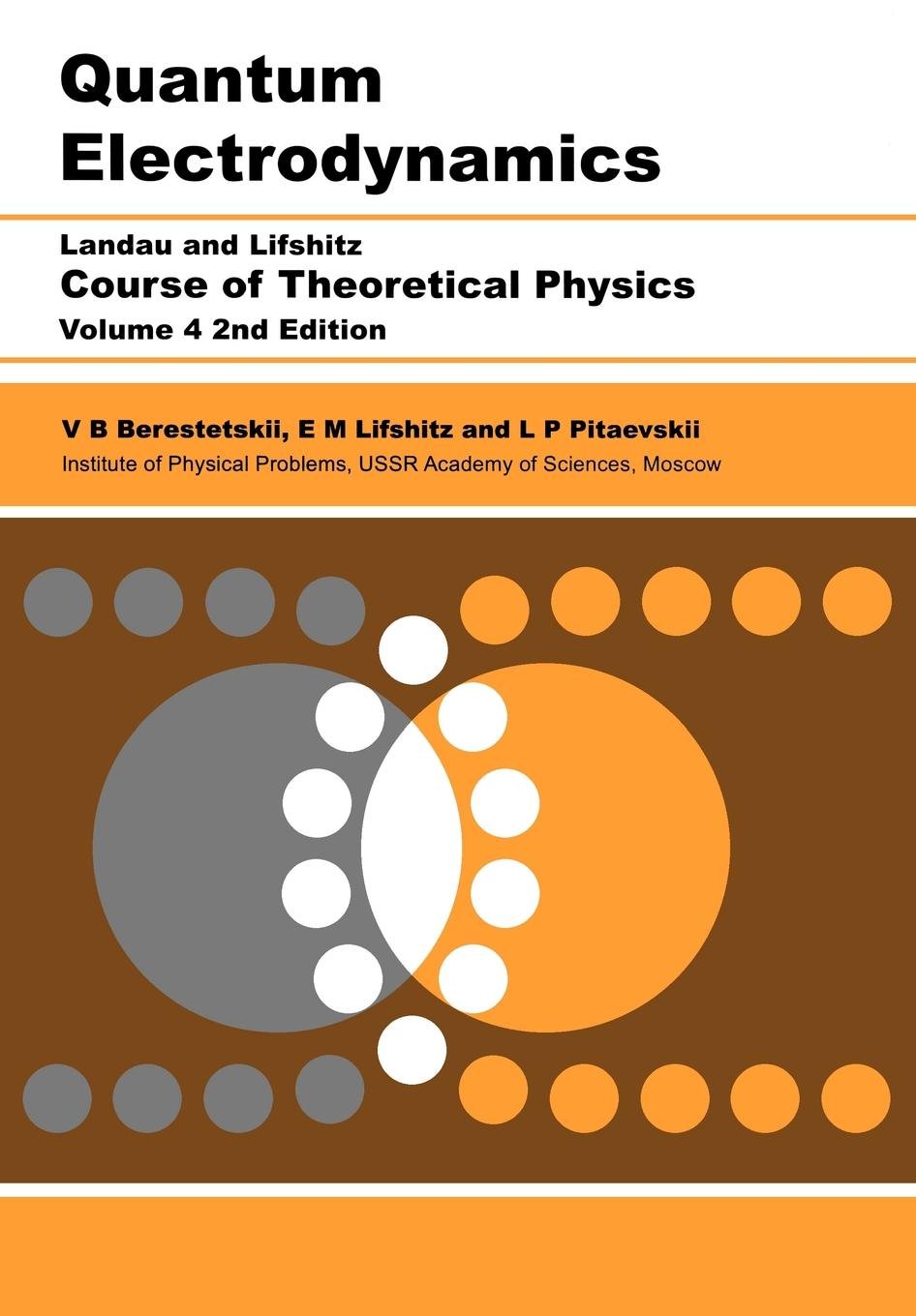 Quantum Electrodynamics: Volume 4 (Course of Theoretical Physics)