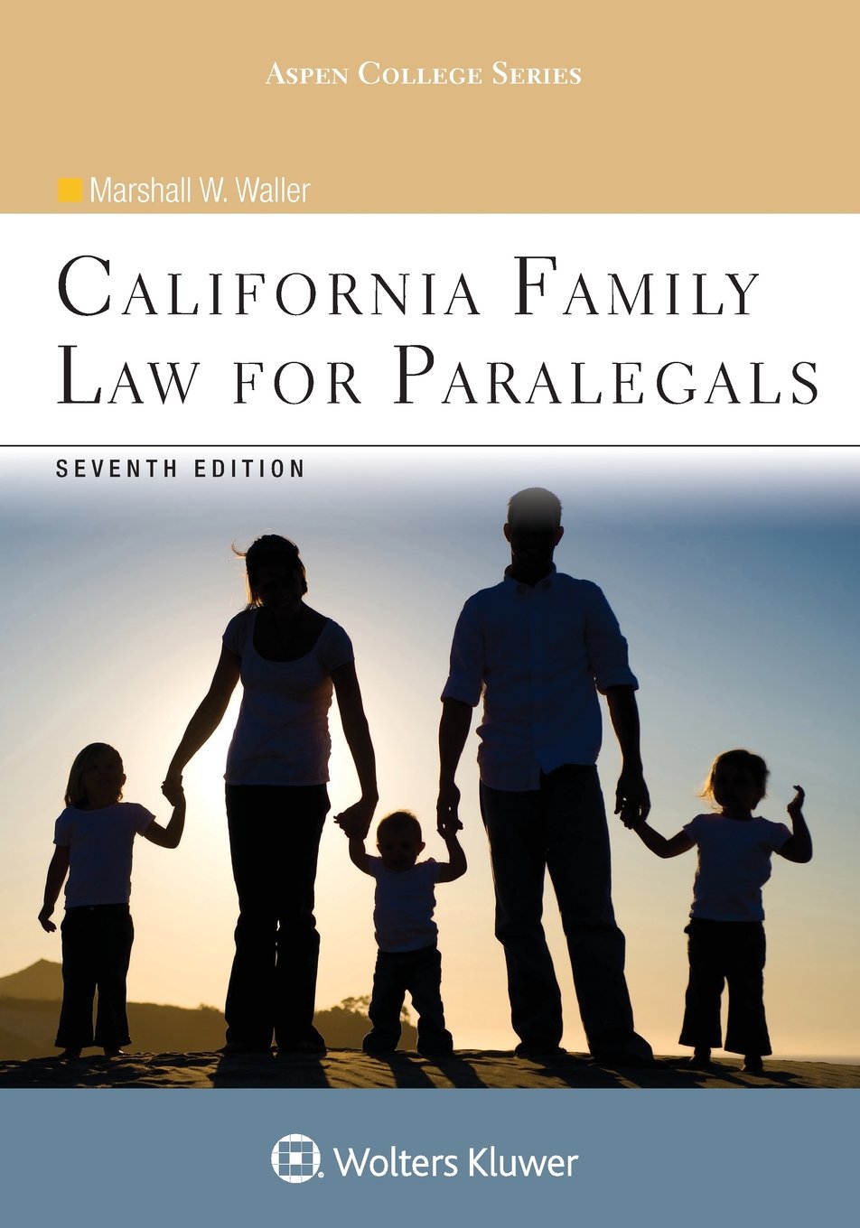 California Family Law for Paralegals (Aspen College)