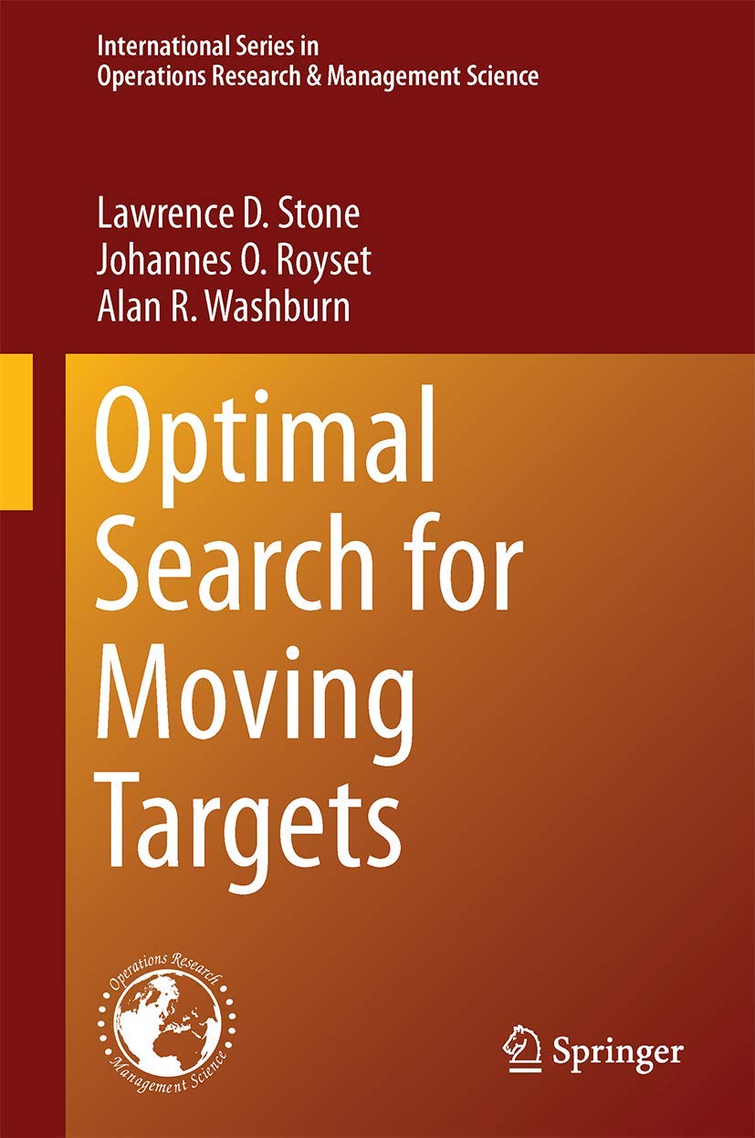 Optimal Search for Moving Targets (International Series in Operations Research & Management Science, 237)