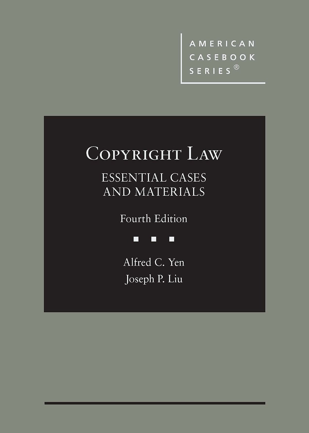 Copyright Law, Essential Cases and Materials (American Casebook Series)