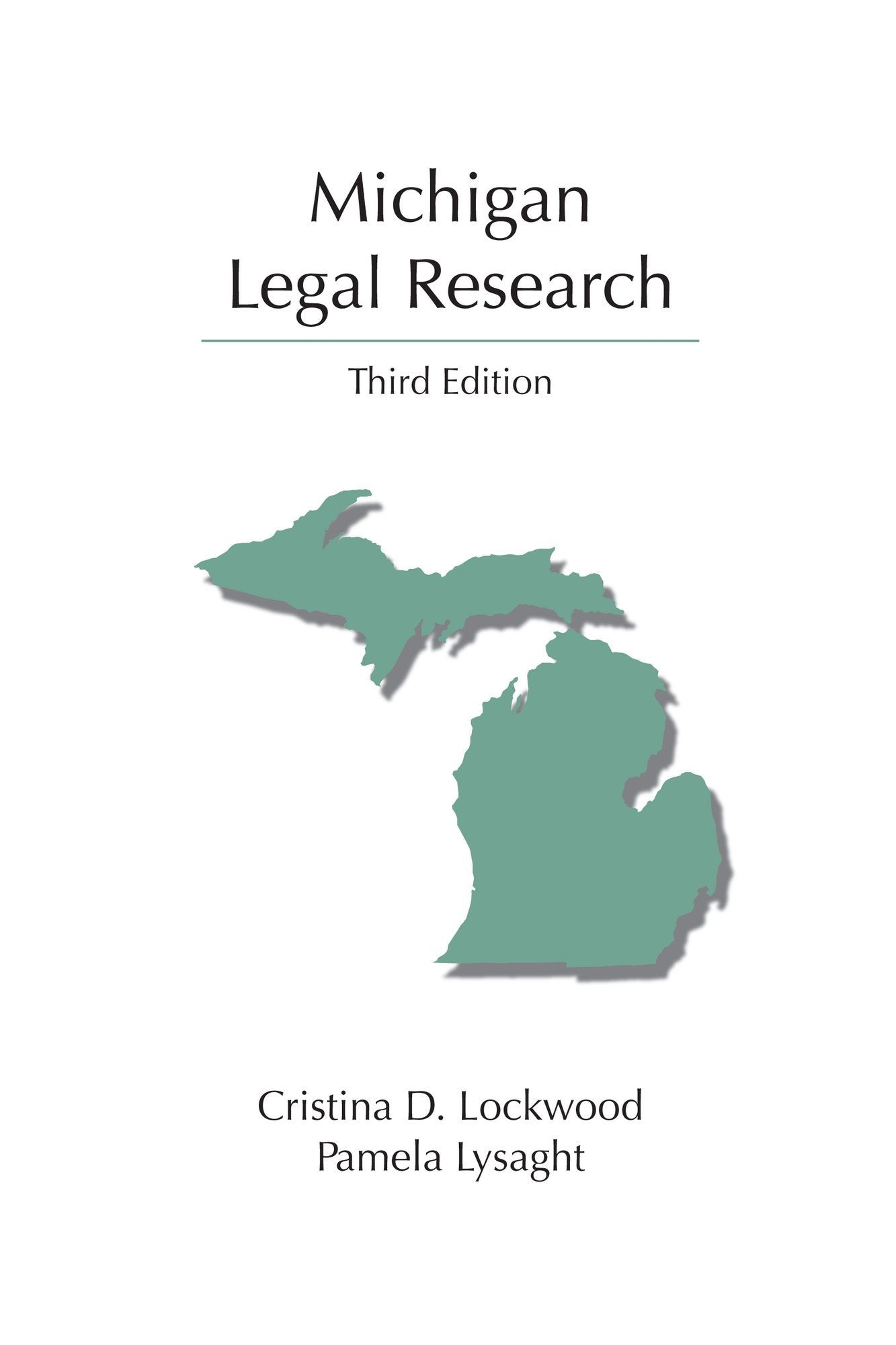 Michigan Legal Research (Legal Research Series)