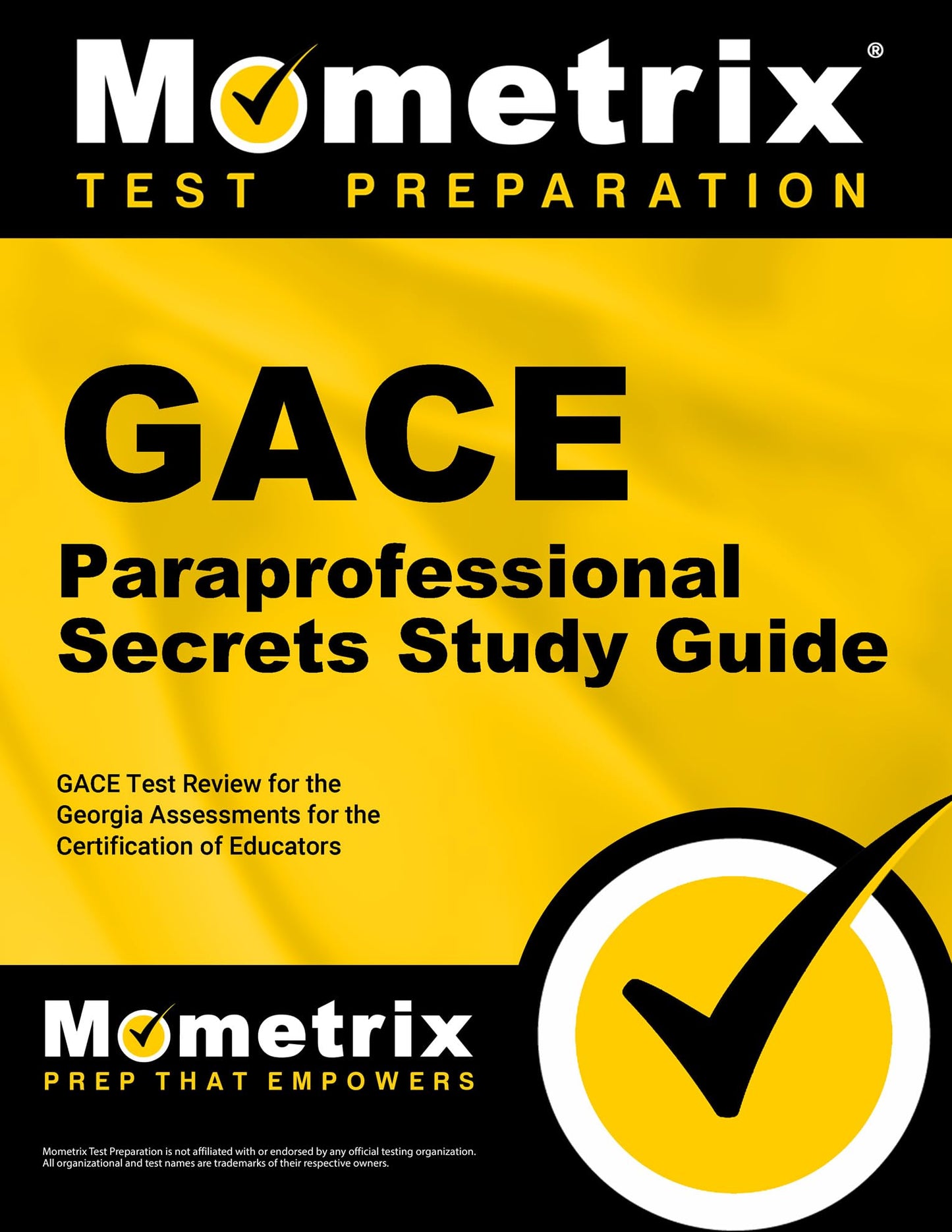 GACE Paraprofessional Secrets Study Guide: GACE Test Review for the Georgia Assessments for the Certification of Educators