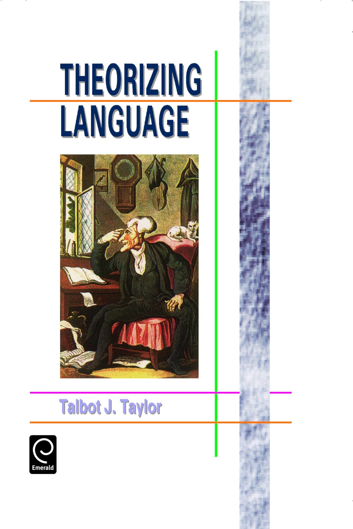 Theorizing Language: Analysis, Normativity, Rhetoric, History