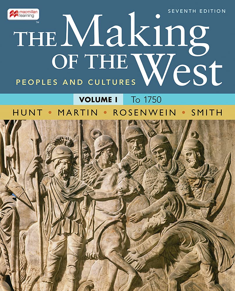 The Making of the West, Volume 1: To 1750