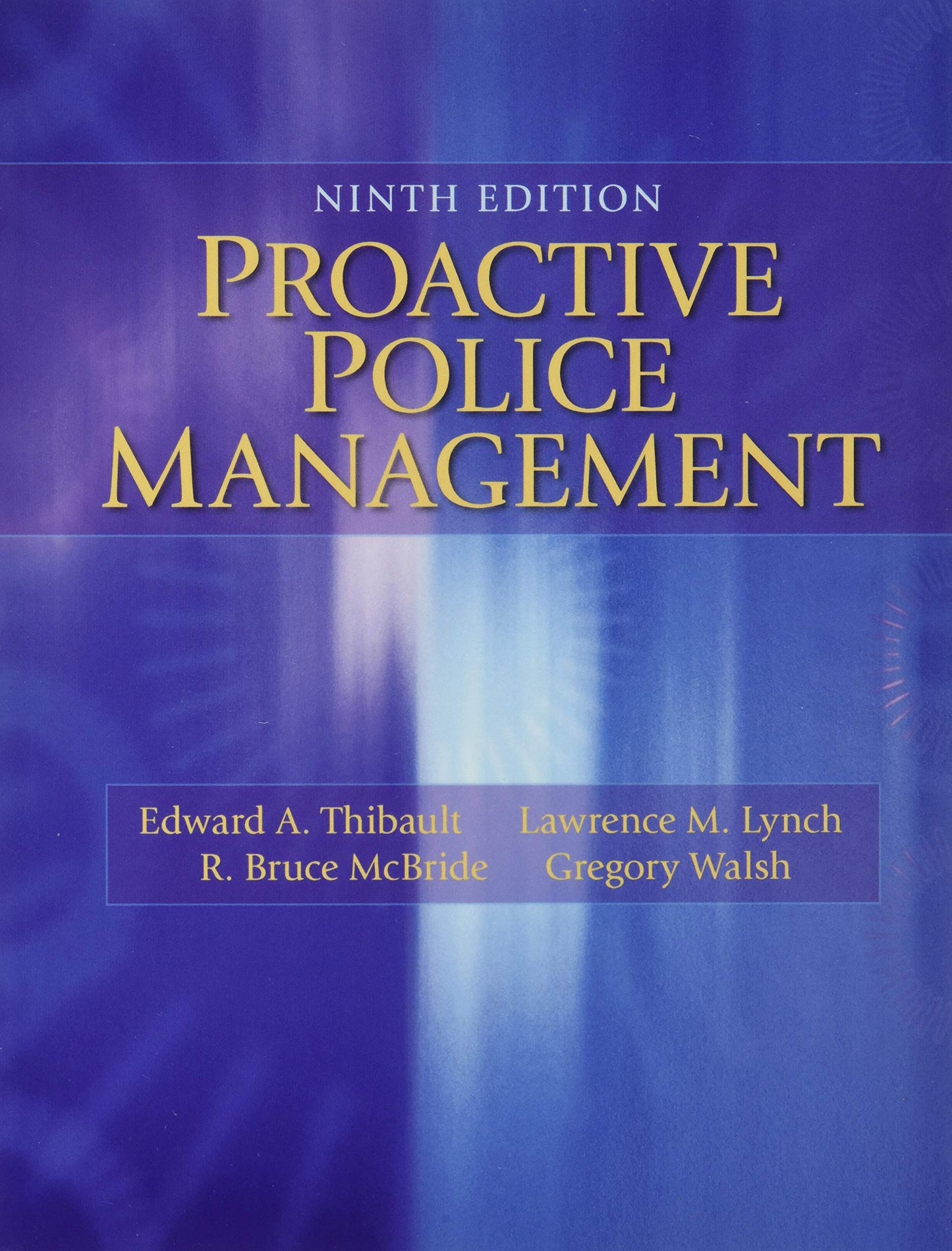 Proactive Police Management