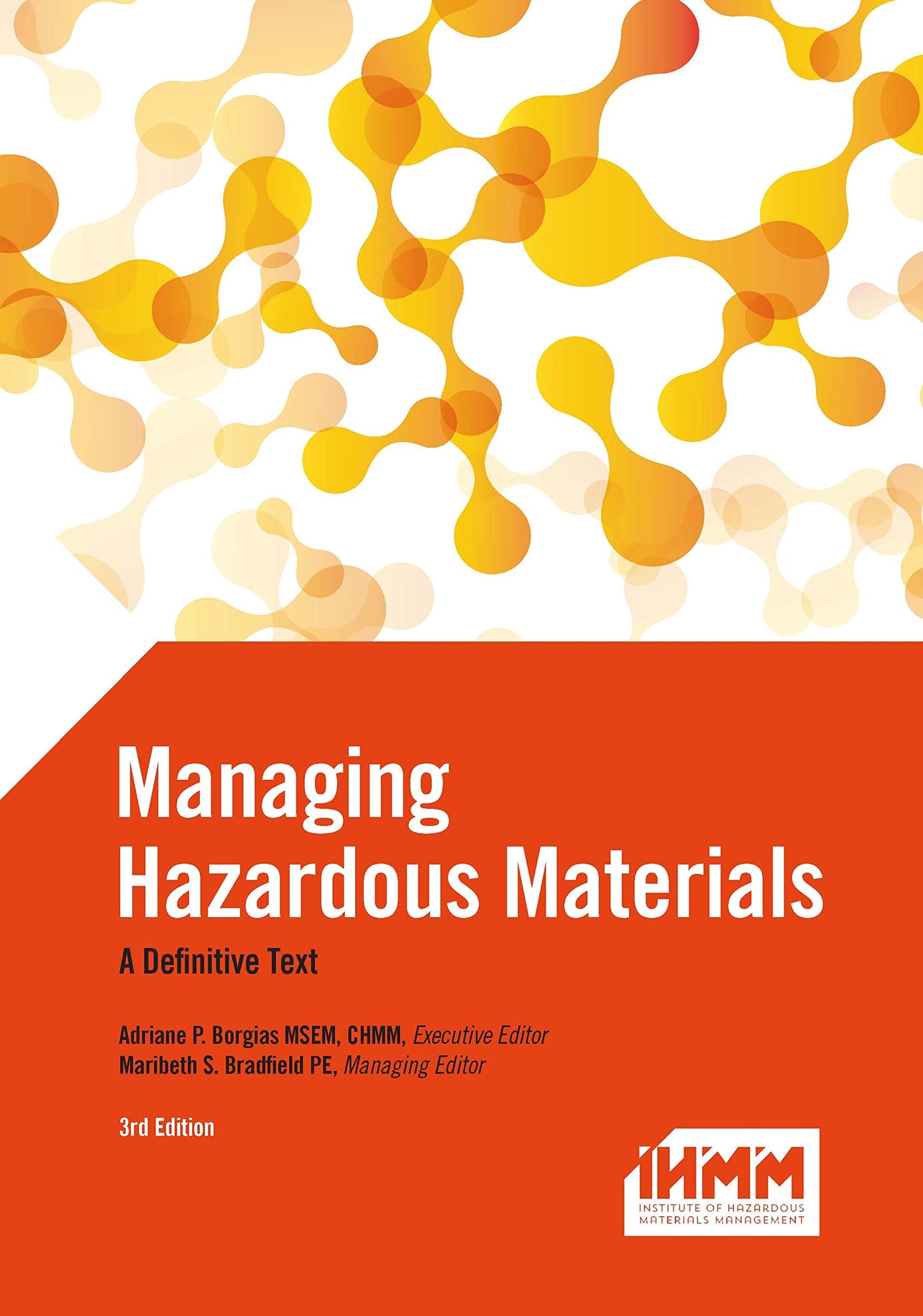 Managing Hazardous Materials A Definitive Text