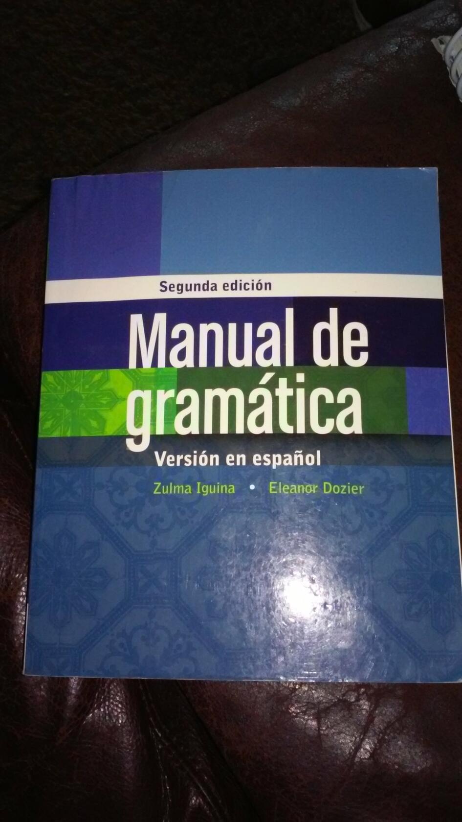 Manual de gramática: En espanol (Spanish Grammar Review)