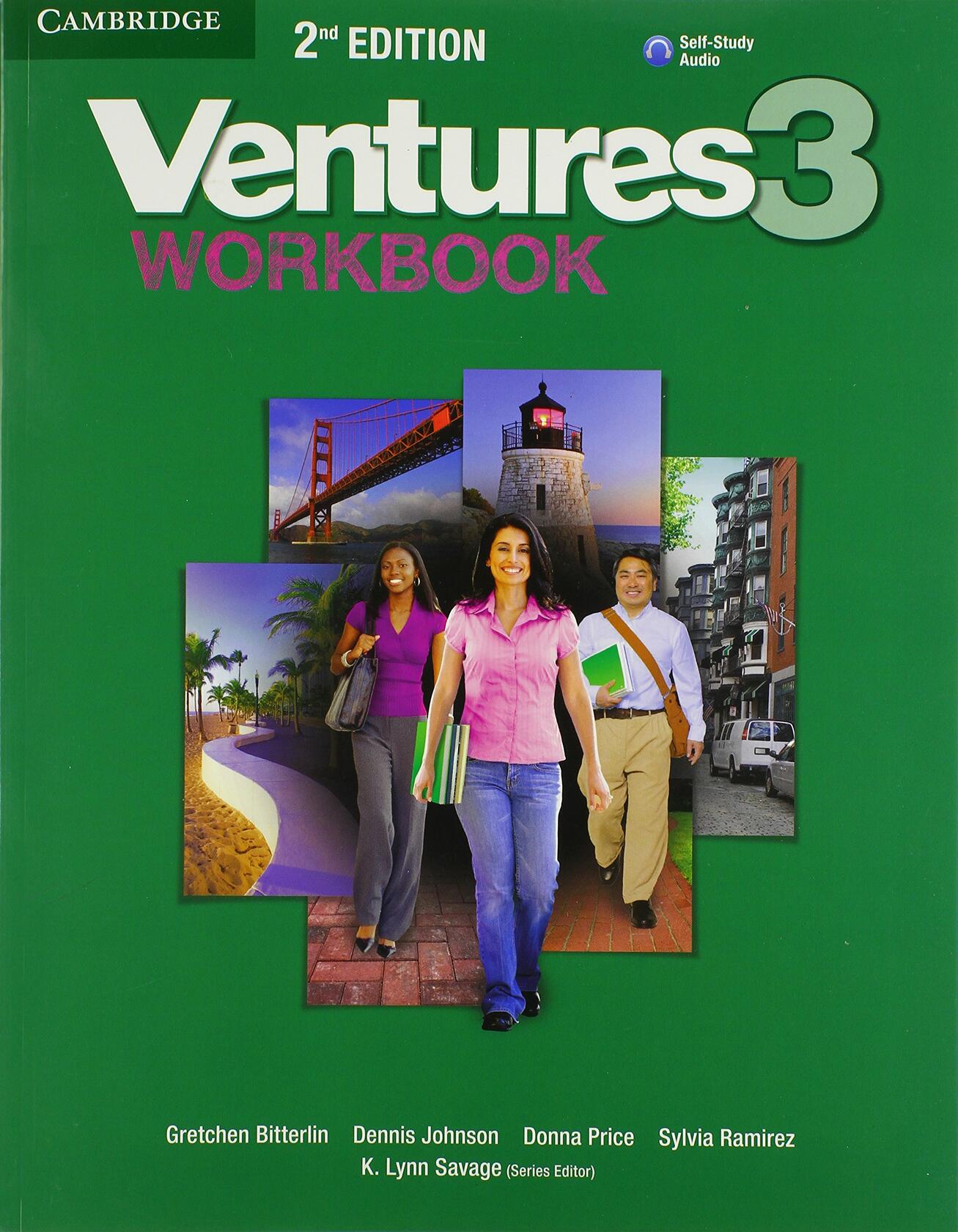 Ventures Level 3 Workbook with Audio CD Bitterlin, Gretchen; Johnson, Dennis; Price, Donna; Ramirez, Sylvia and Savage, K. Lynn