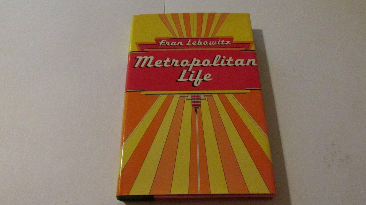 Metropolitan Life Fran Lebowitz