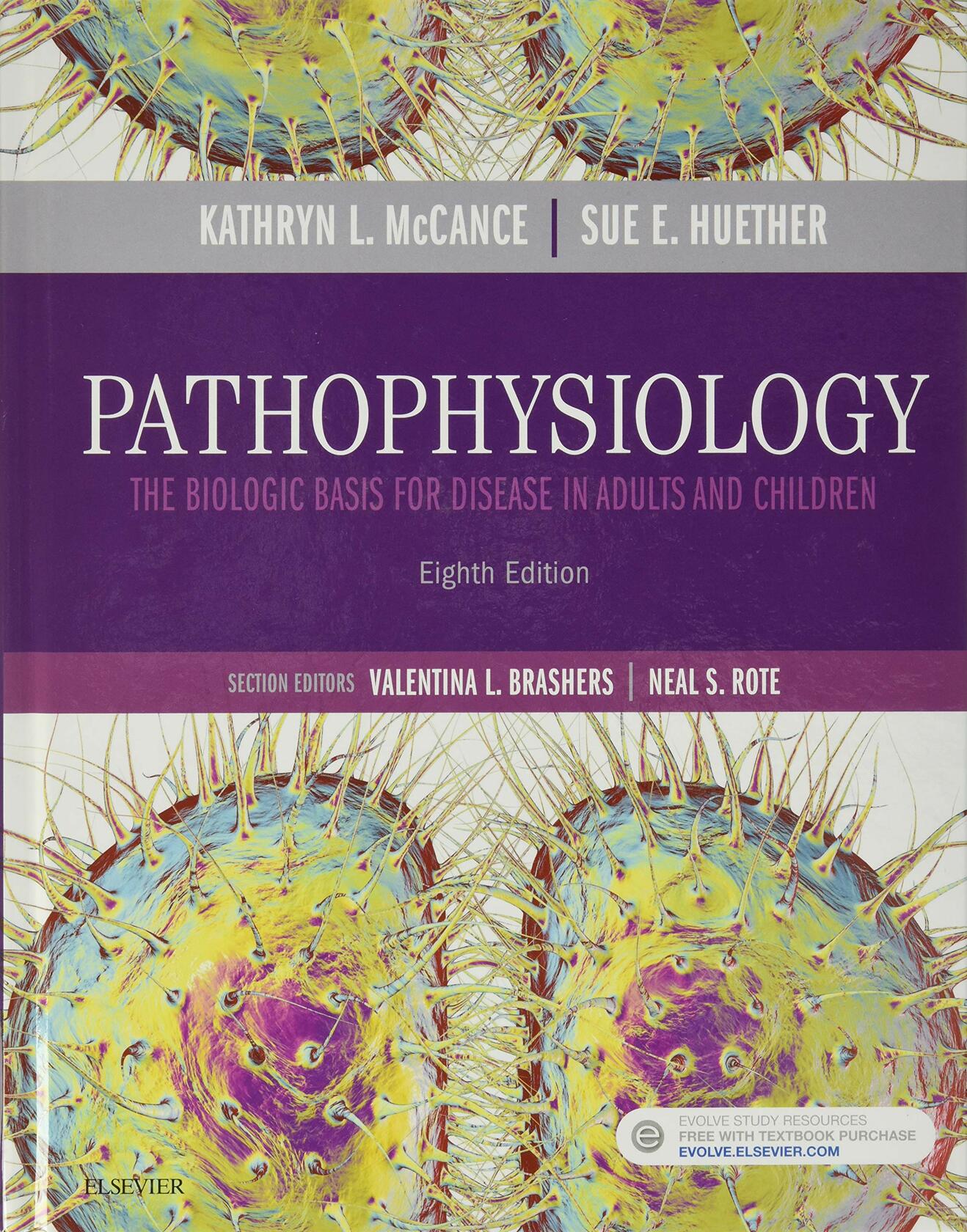Pathophysiology McCance MS PhD, Kathryn L. and Huether MS PhD, Sue E.