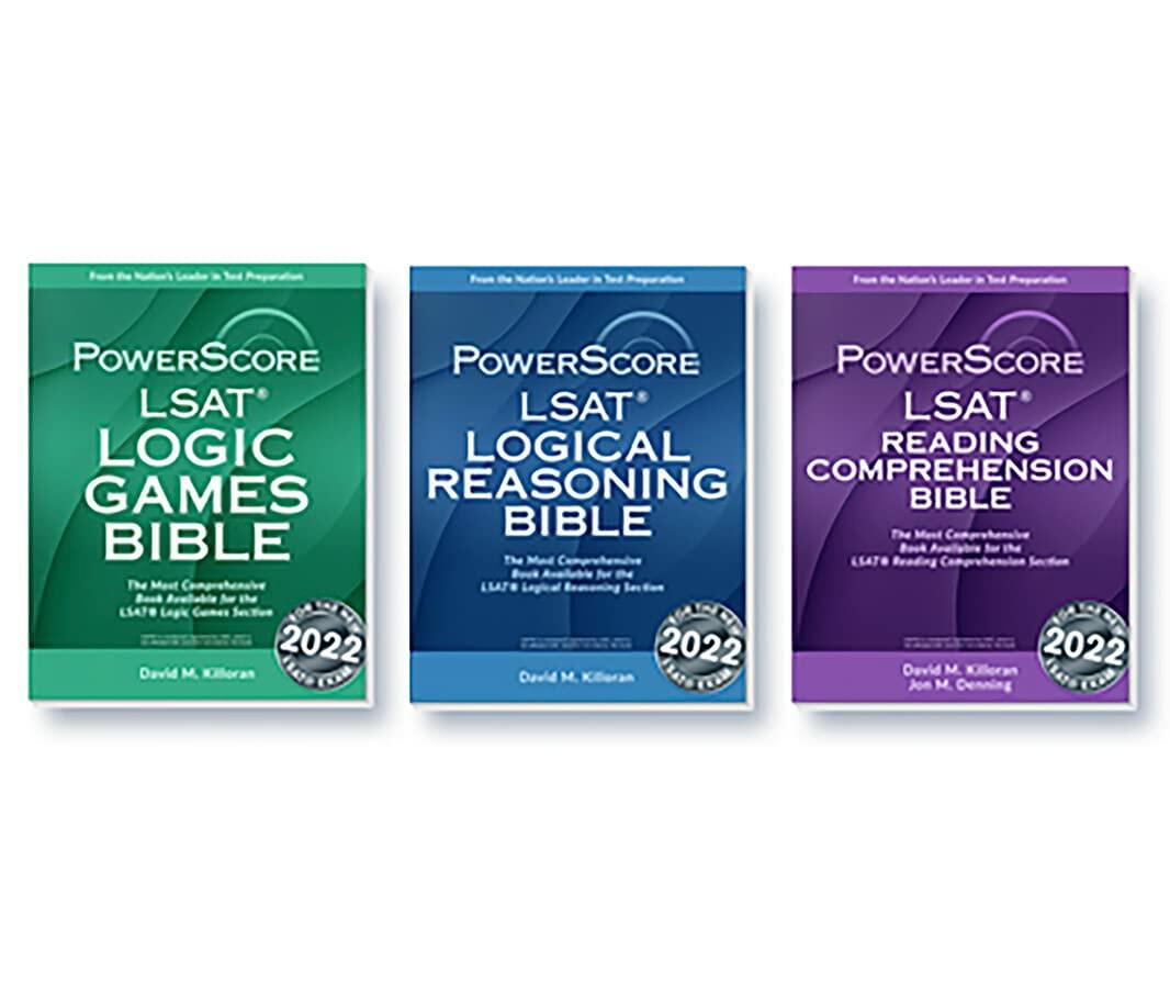 The PowerScore LSAT Bible Trilogy David M. Killoran and Jon M. Denning