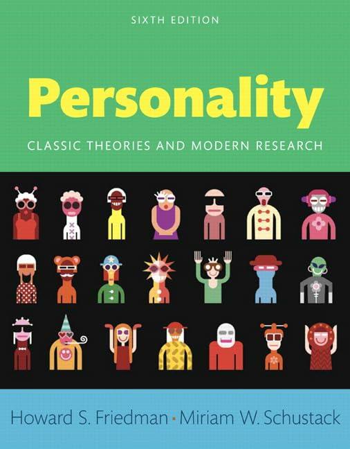Perspectives on Personality: Classic Theories and Modern Research -- Books a la Carte (6th Edition) Friedman, Howard S. and Schustack, Miriam W.