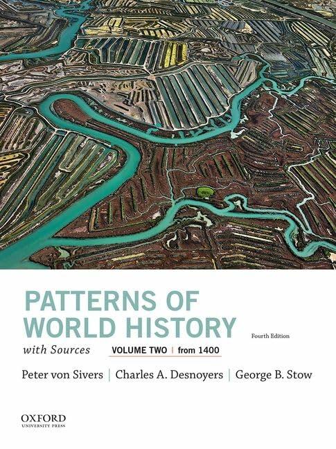 Patterns of World History, Volume Two: From 1400, with Sources (Patterns of World History, 2)