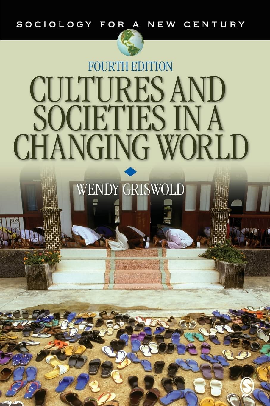 Cultures and Societies in a Changing World (Sociology for a New Century Series)