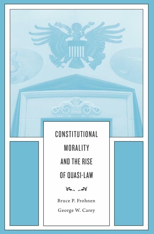 Constitutional Morality and the Rise of Quasi-Law