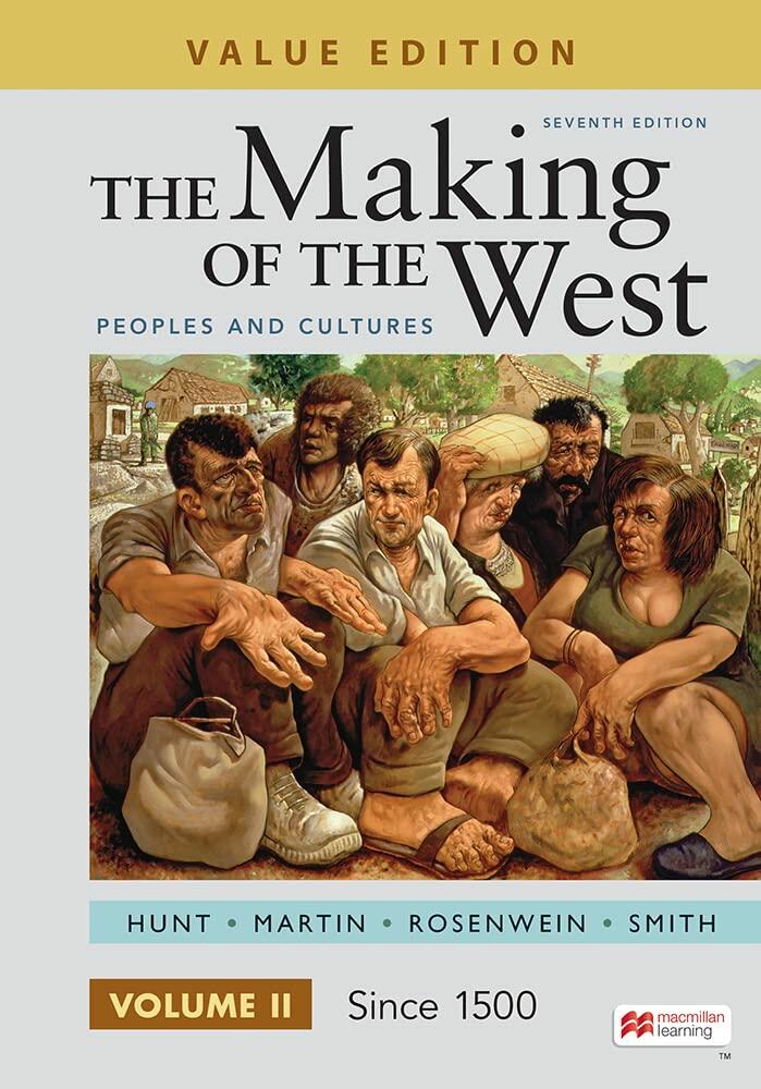 The Making of the West, Value Edition, Volume 2: Peoples and Cultures