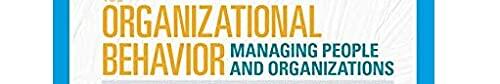 Organizational Behavior: Managing People and Organizations (MindTap Course List)