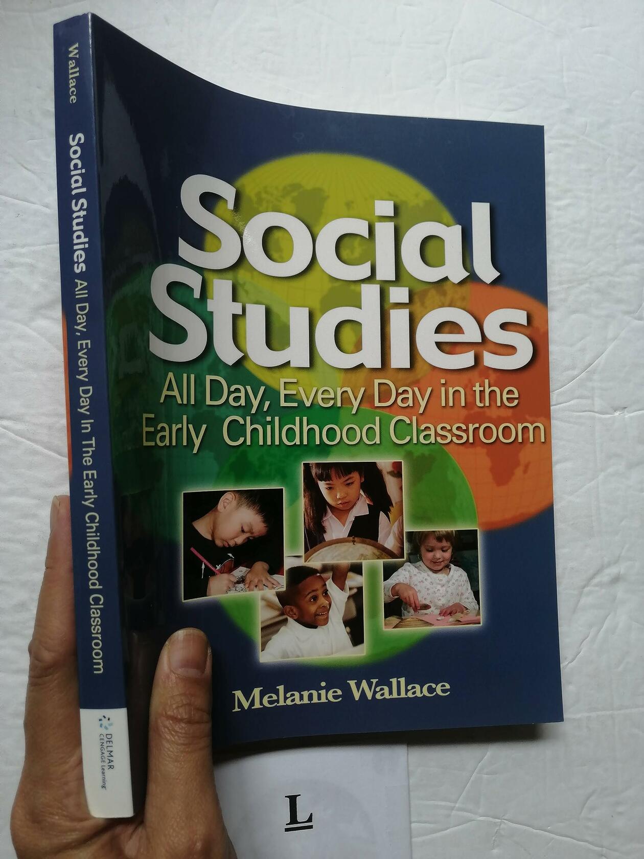 Social Studies: All Day Every Day in the Early Childhood Classroom