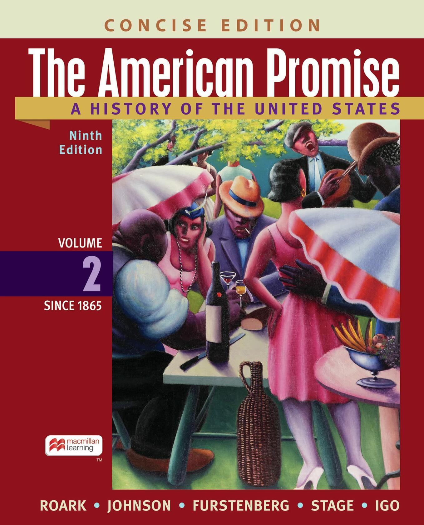 The American Promise: A Concise History, Volume 2