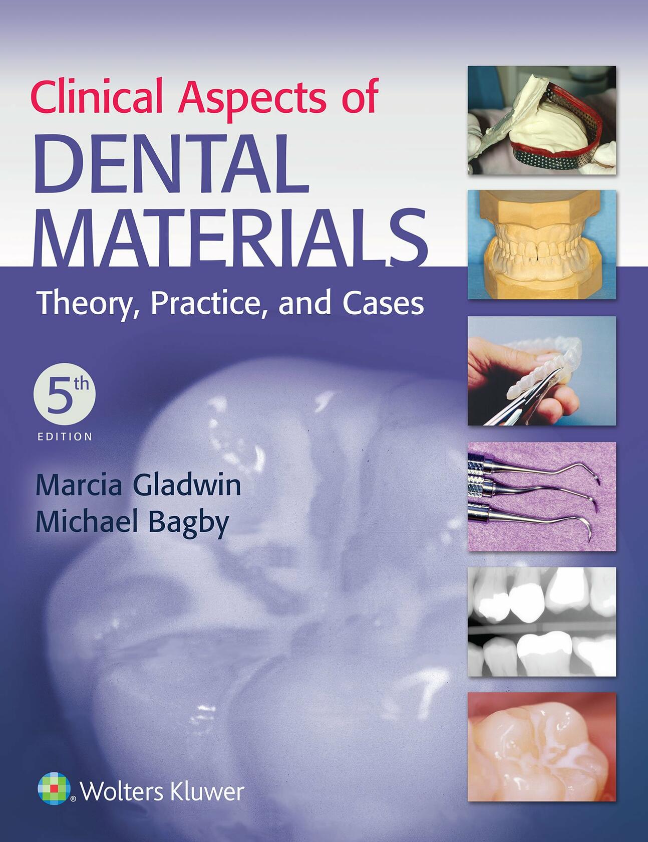 Clinical Aspects of Dental Materials: .