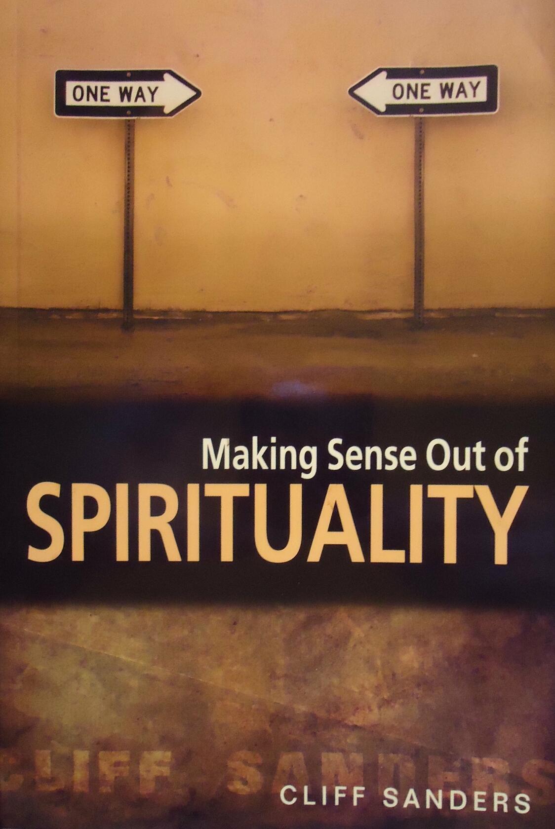 Making Sense Out of Spirituality