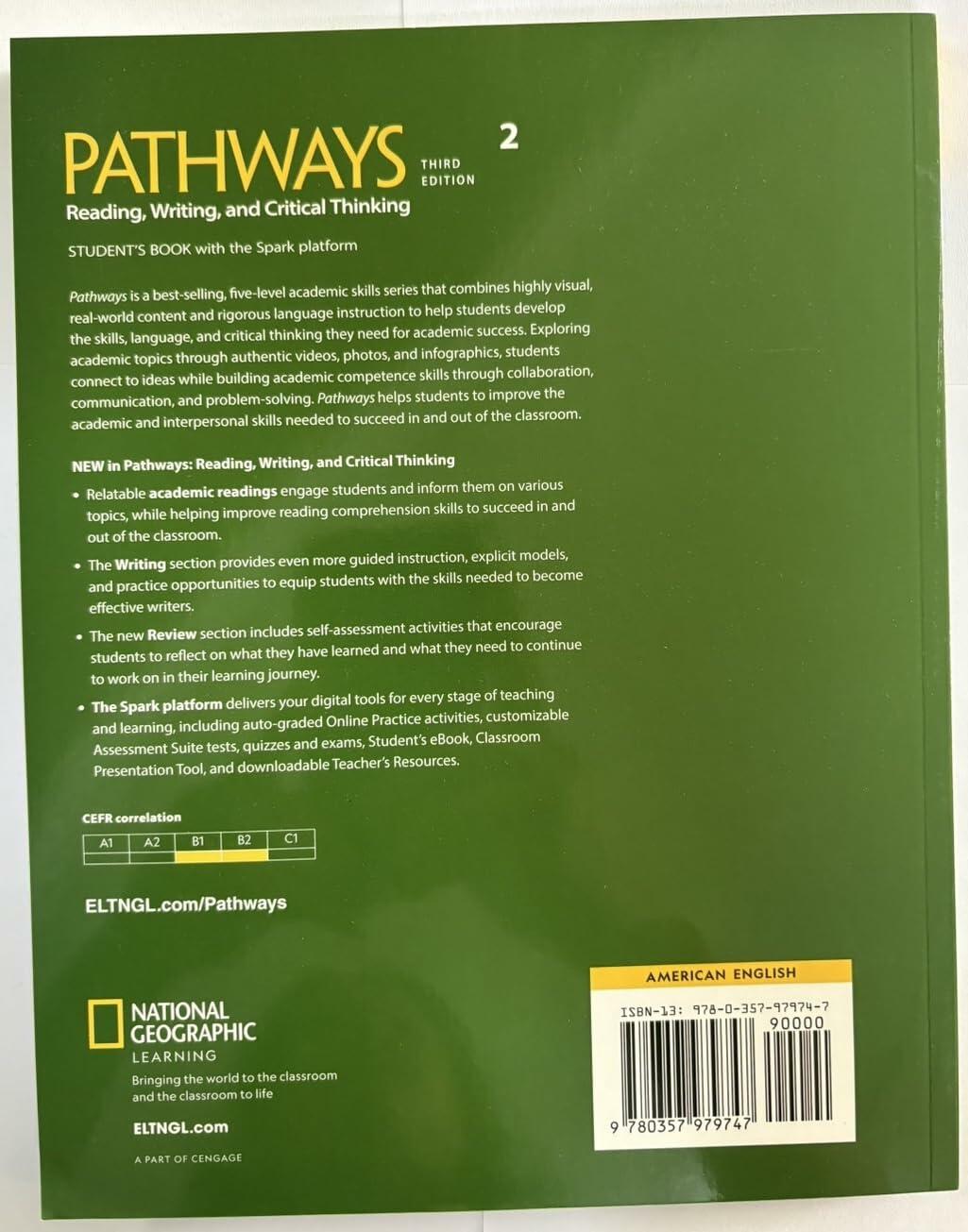 Pathways Reading, Writing, and Critical Thinking 2 with the Spark platform (Pathways, Third Edition: Reading, Writing, and Critical Thinking)