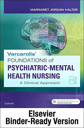 Varcarolis' Foundations of Psychiatric-Mental Health Nursing - Binder Ready: A Clinical Approach