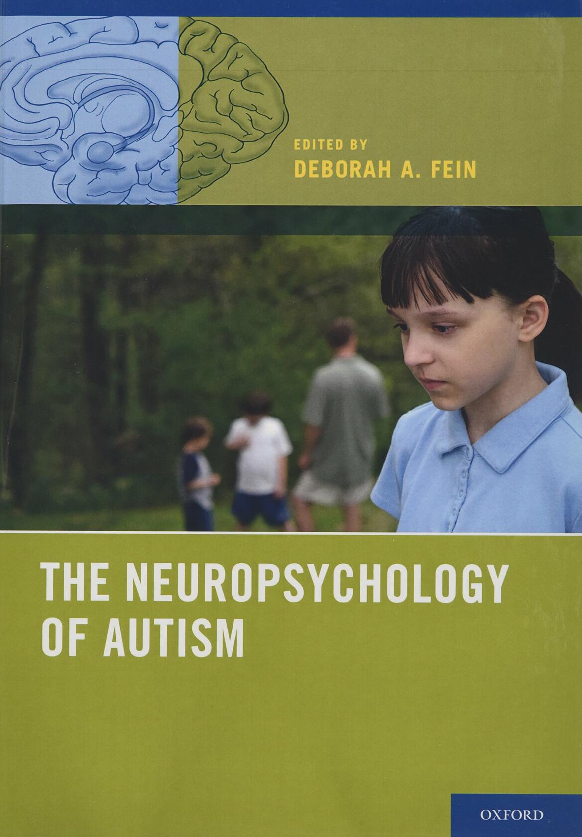 The Neuropsychology of Autism
