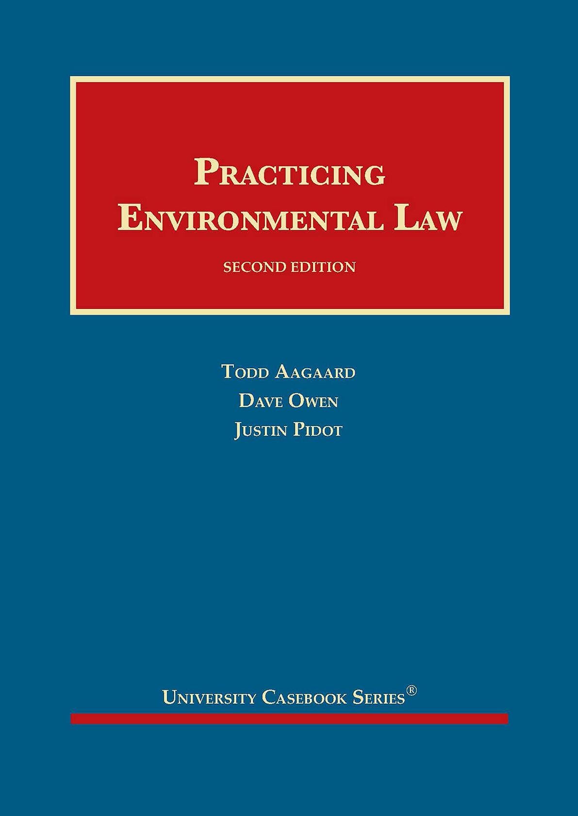 Practicing Environmental Law (University Casebook Series)