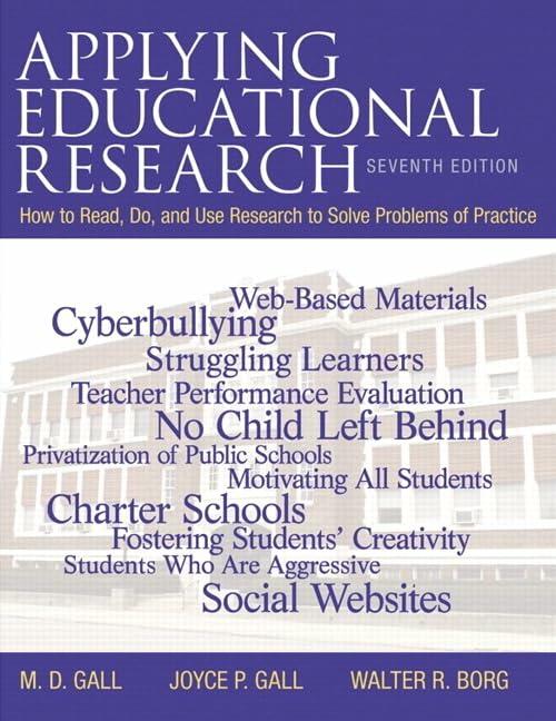 Applying Educational Research: How to Read, Do, and Use Research to Solve Problems of Practice, Pearson eText with Loose-Leaf Version -- Access Card Package