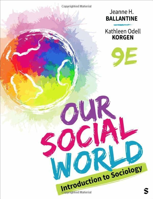 Our Social World: Introduction to Sociology