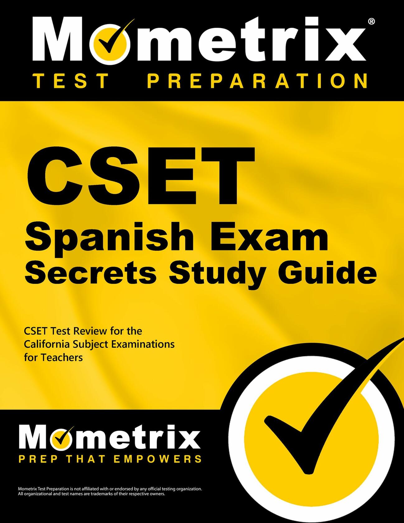 CSET Spanish Exam Secrets Study Guide: CSET Test Review for the California Subject Examinations for Teachers