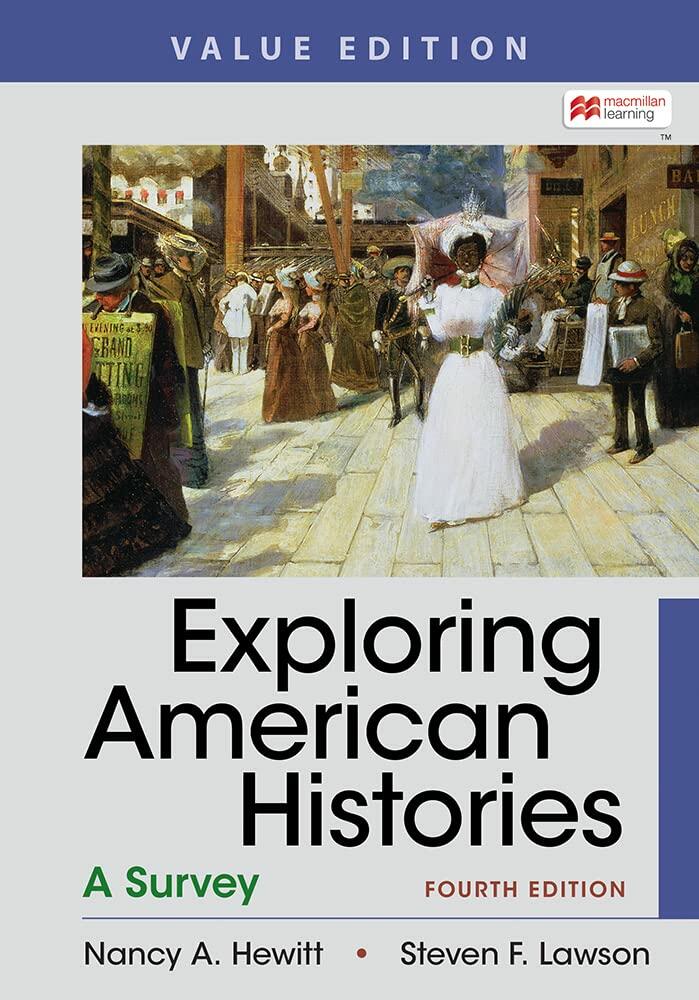 Exploring American Histories, Value Edition, Combined Volume: A Survey with Sources