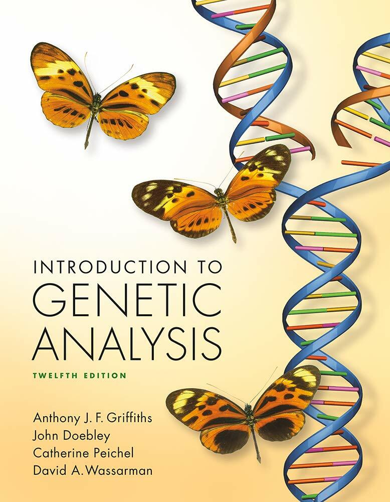 Loose-leaf Version for Introduction to Genetic Analysis