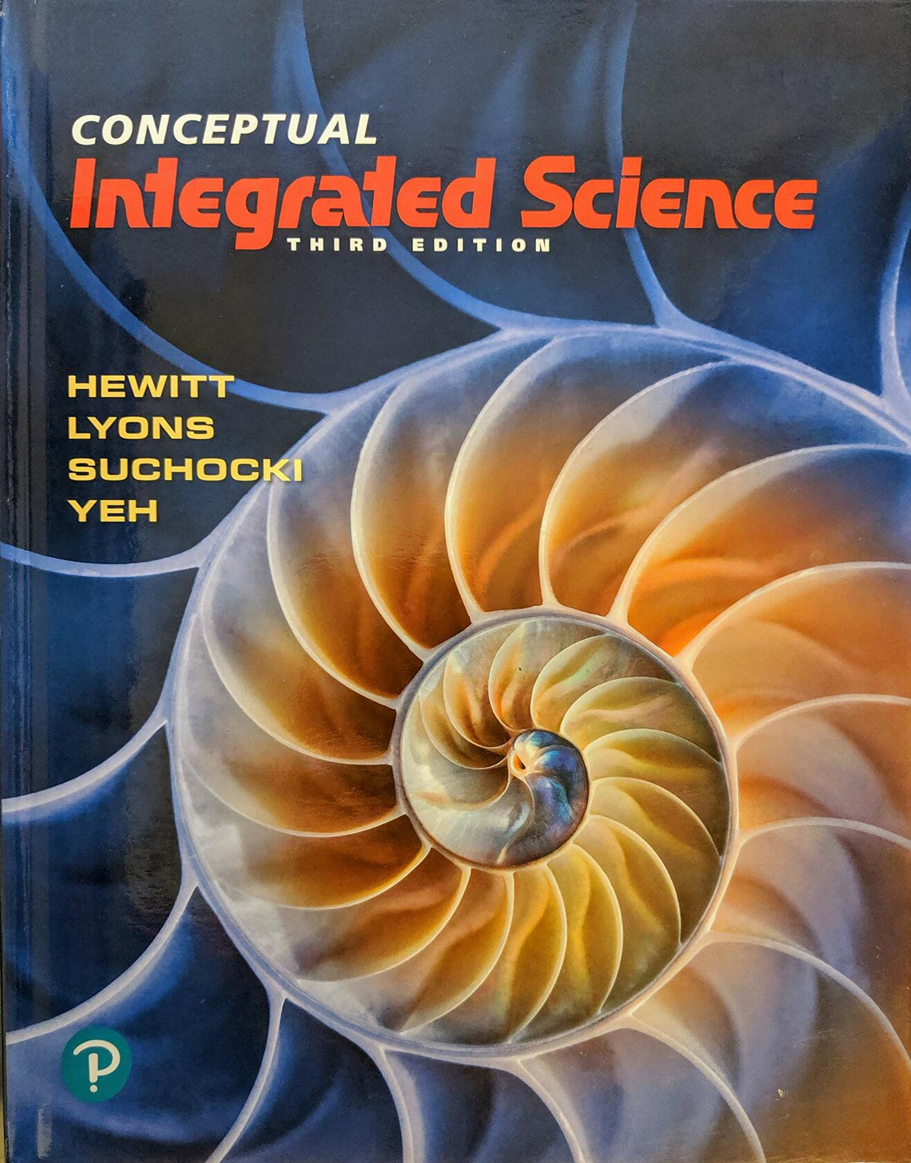 Conceptual Integrated Science (NASTA Edition), 3rd Edition, c. 2020, 9780135239865, 0135239869