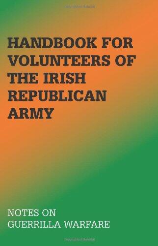 Handbook for Volunteers of the Irish Republican Army: Notes on Guerrilla Warfare