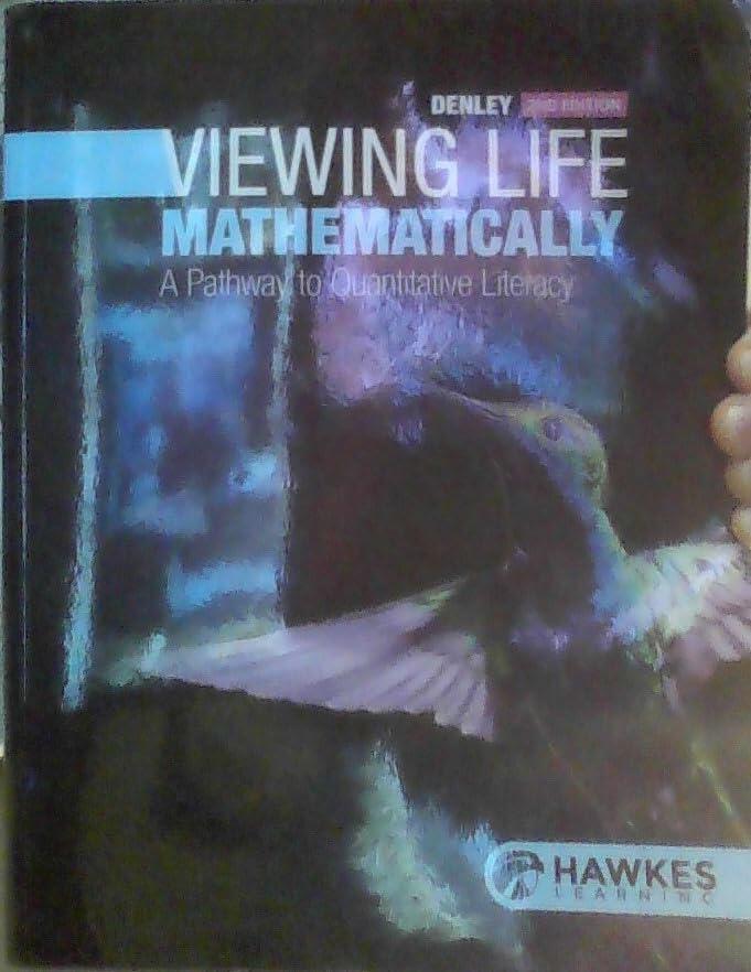 Viewing Life Mathematically - A Pathway to Quantitative, 2nd Edition
