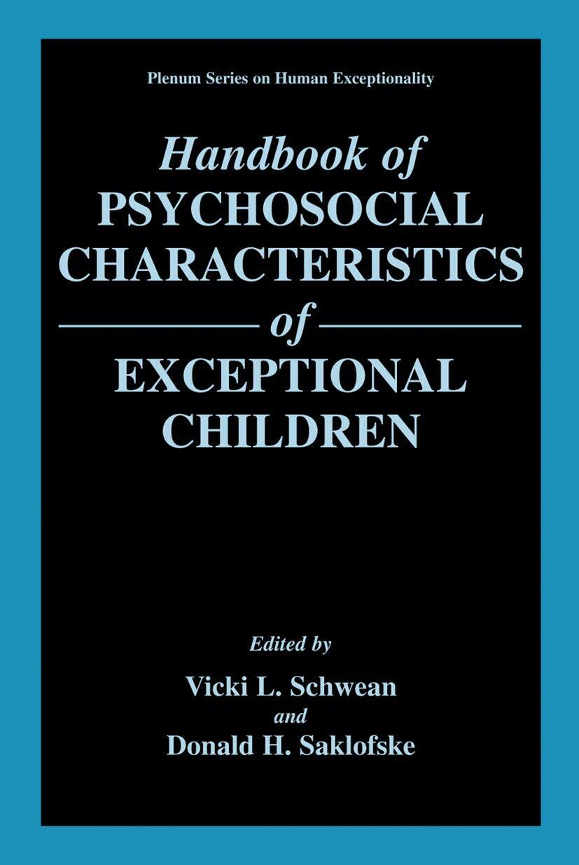 Handbook of Psychosocial Characteristics of Exceptional Children (The Springer Series on Human Exceptionality)