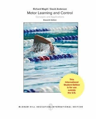 Loose Leaf for Motor Learning and Control: Concepts and Applications, 2024 Release