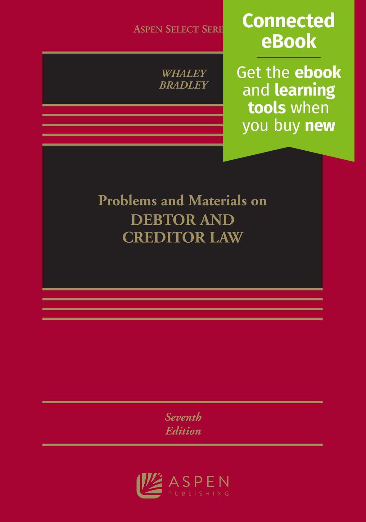 Problems and Materials on Debtor and Creditor Law: With Selected Statutes and Other Materials (Aspen Select Series)