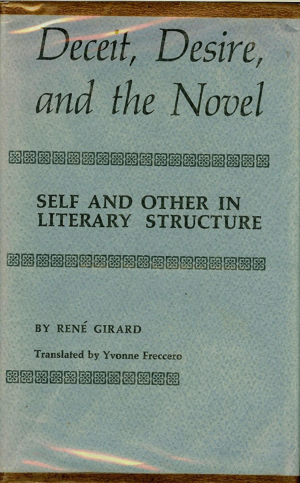 Deceit, Desire, and the Novel: Self and Other in Literary Structure