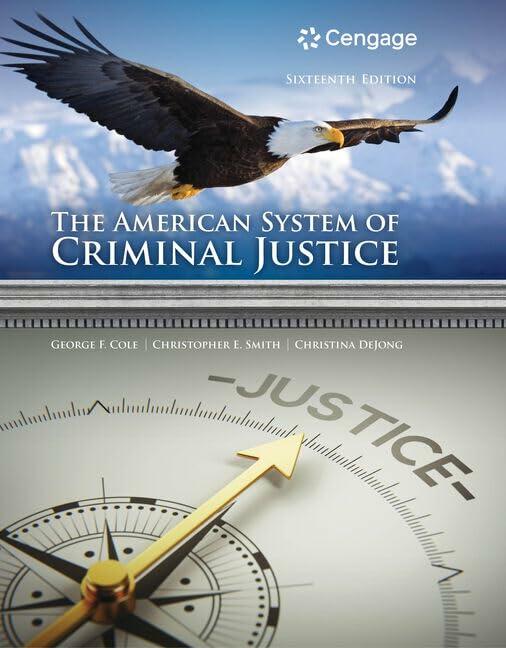 The American System of Criminal Justice (MindTap Course List)