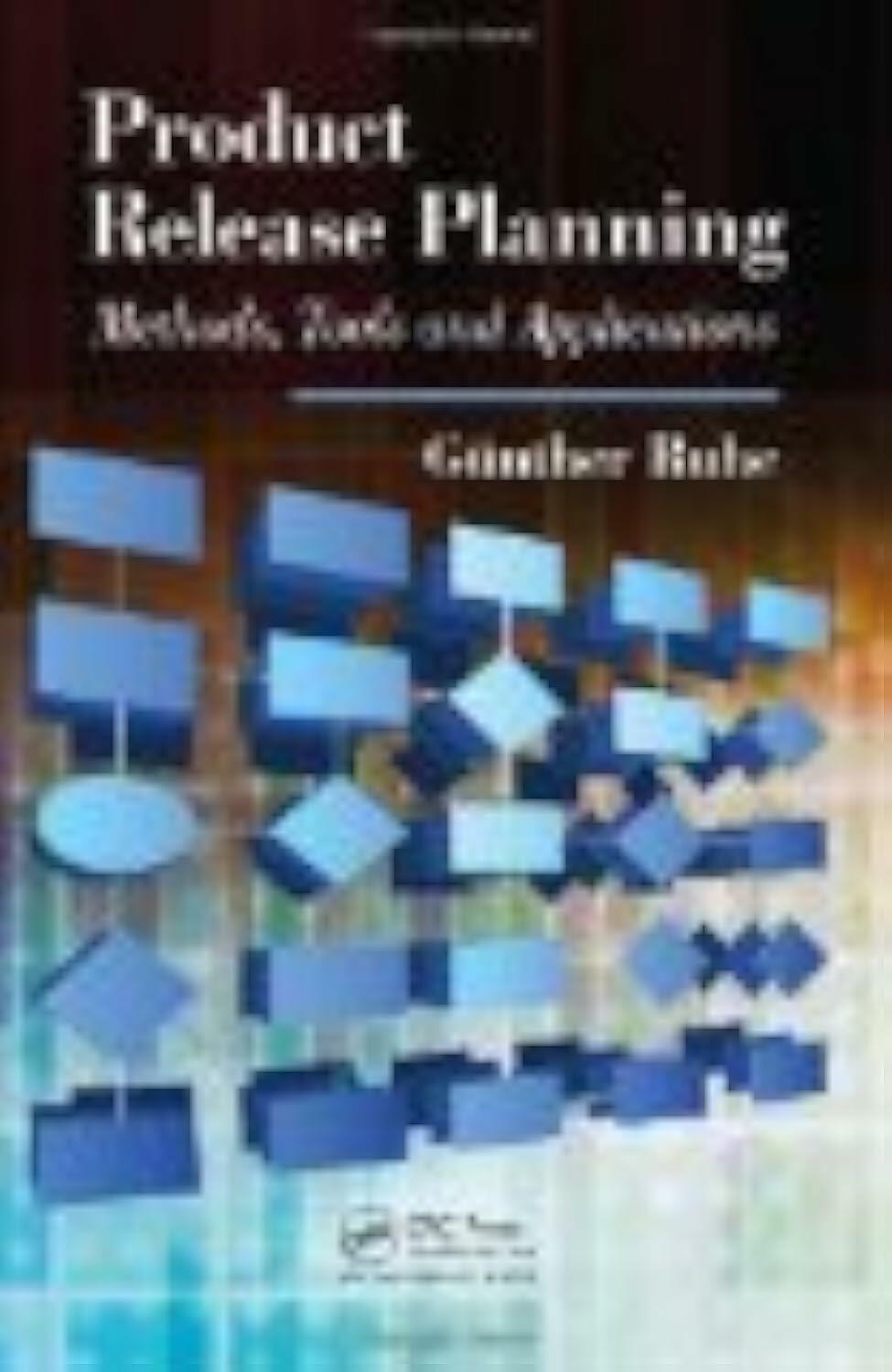 Product Release Planning: Methods, Tools and Applications