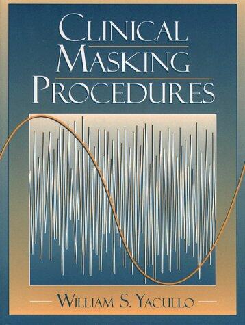 Clinical Masking Procedures